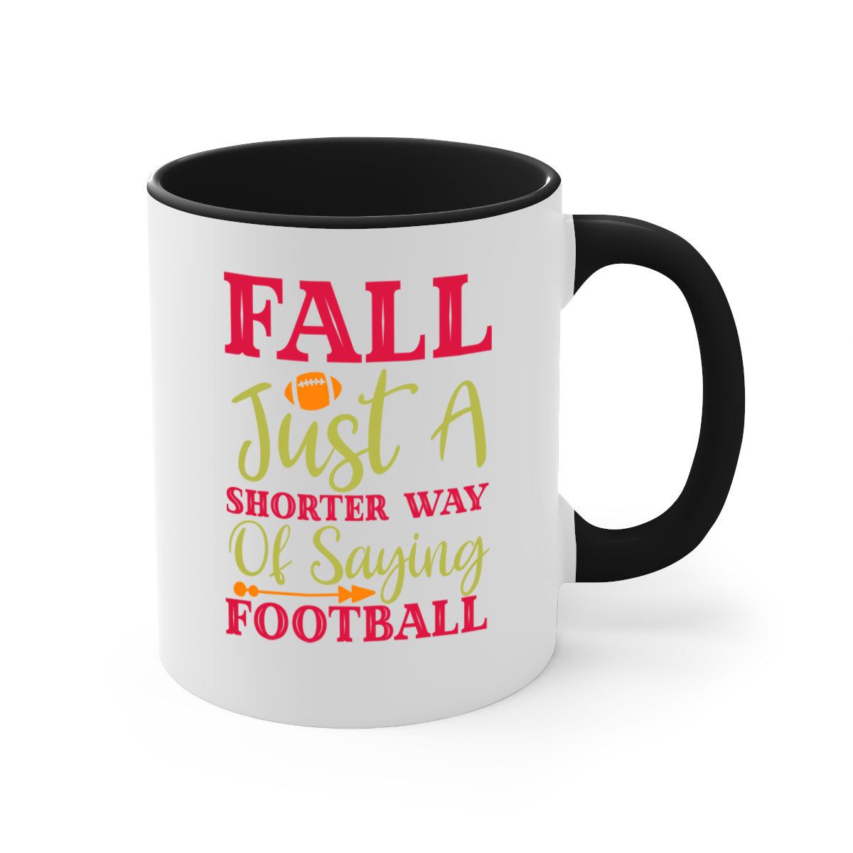 A stylish two-tone coffee mug with a colored handle and glossy finish, featuring the phrase 'Fall Is Just A Shorter Way Of Saying Football'.