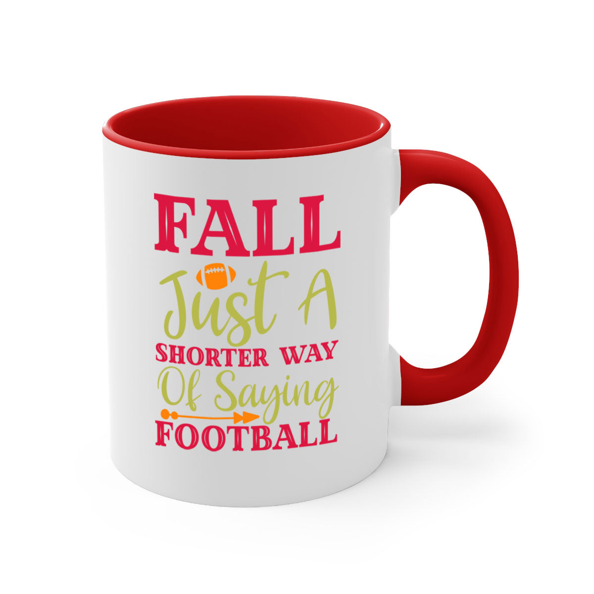 A stylish two-tone coffee mug with a colored handle and glossy finish, featuring the phrase 'Fall Is Just A Shorter Way Of Saying Football'.