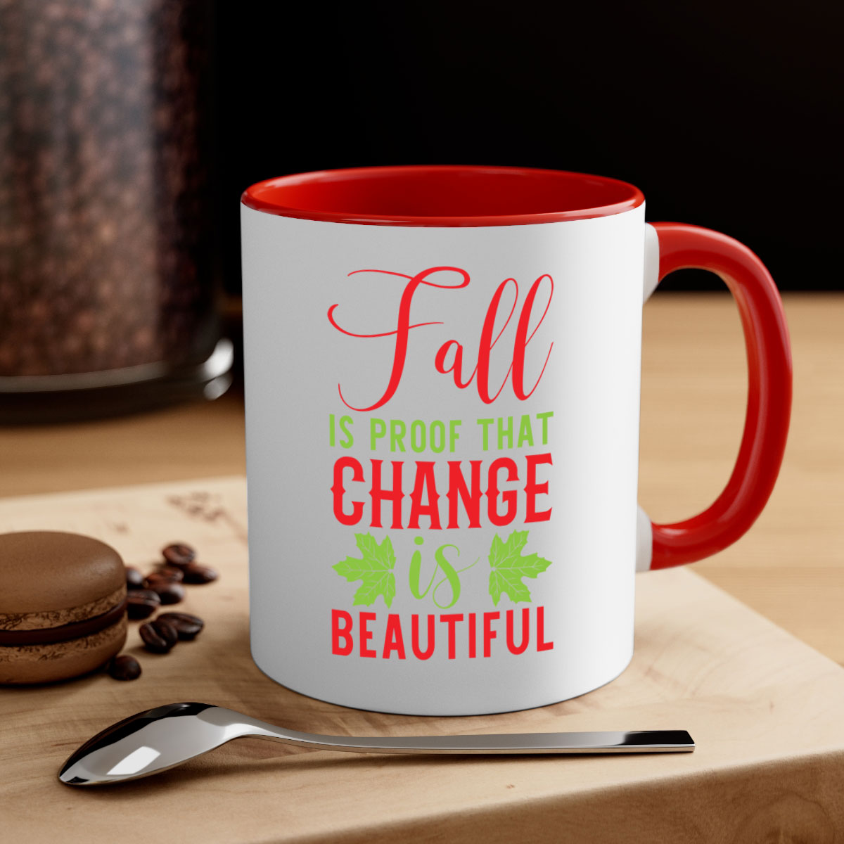 Two-tone Fall is Proof That Change is Beautiful mug with colored handle and glossy finish, available in multiple colors.