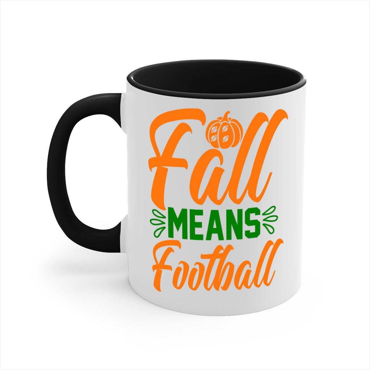 Fall Means Football 122# Mug with colored handle and glossy finish, available in multiple colors and sizes.