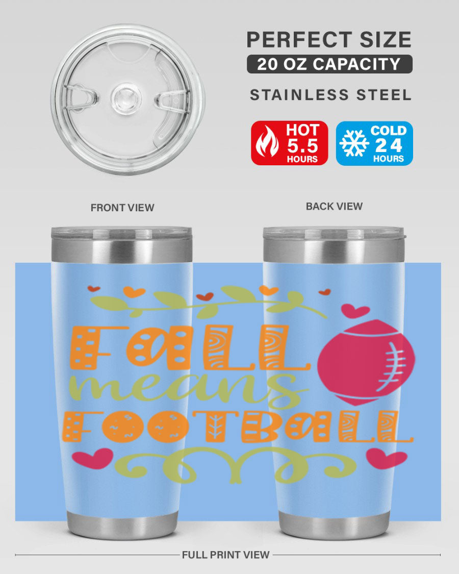 Fall Means Football 20oz Tumbler featuring double wall vacuum stainless steel design with copper lining, perfect for hot and cold beverages.