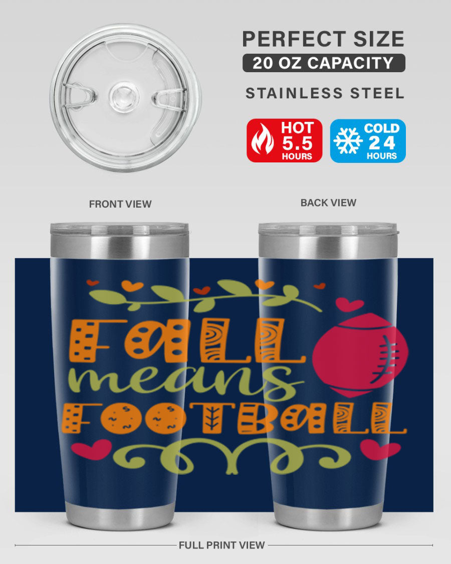 Fall Means Football 20oz Tumbler featuring double wall vacuum stainless steel design with copper lining, perfect for hot and cold beverages.