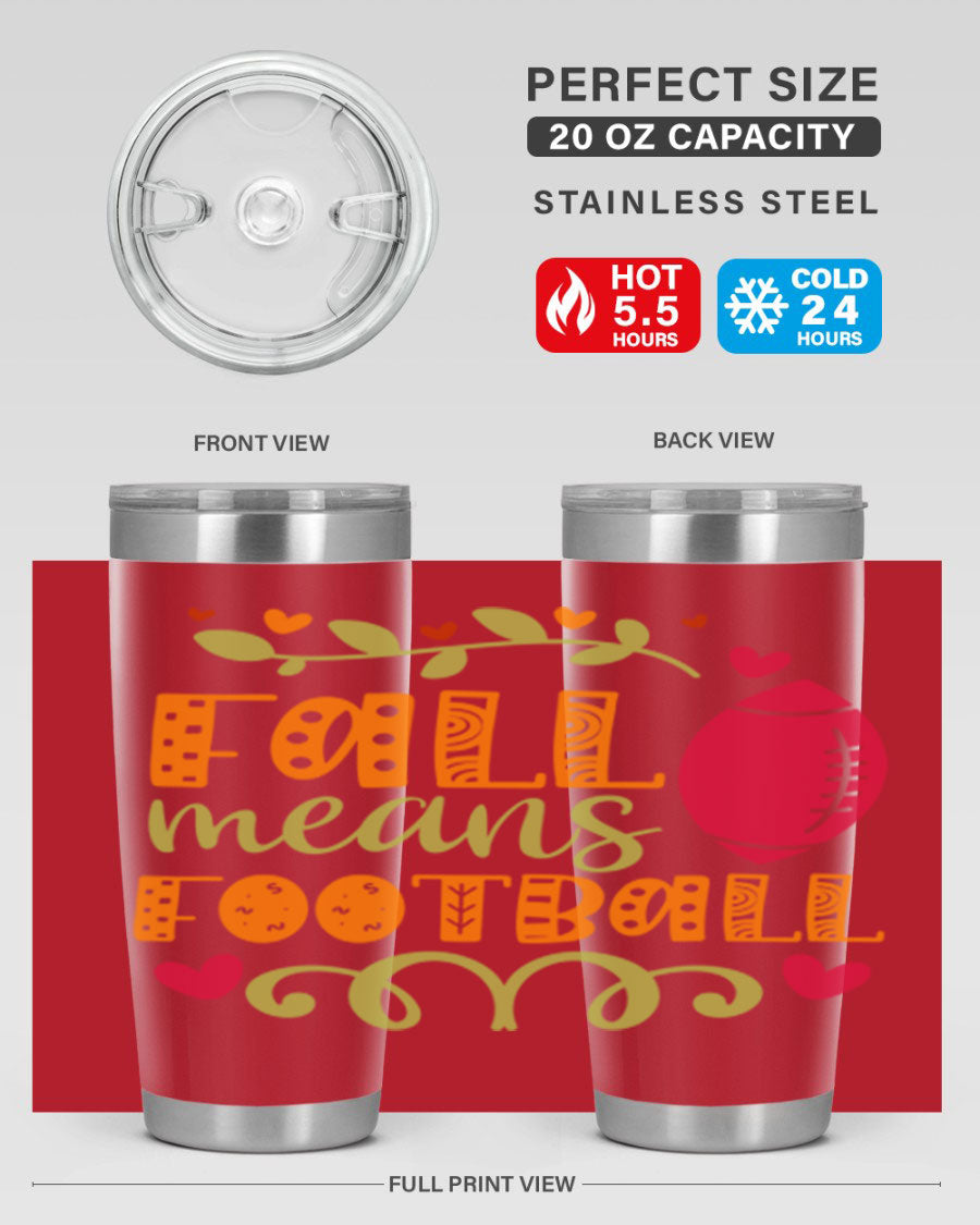 Fall Means Football 20oz Tumbler featuring double wall vacuum stainless steel design with copper lining, perfect for hot and cold beverages.