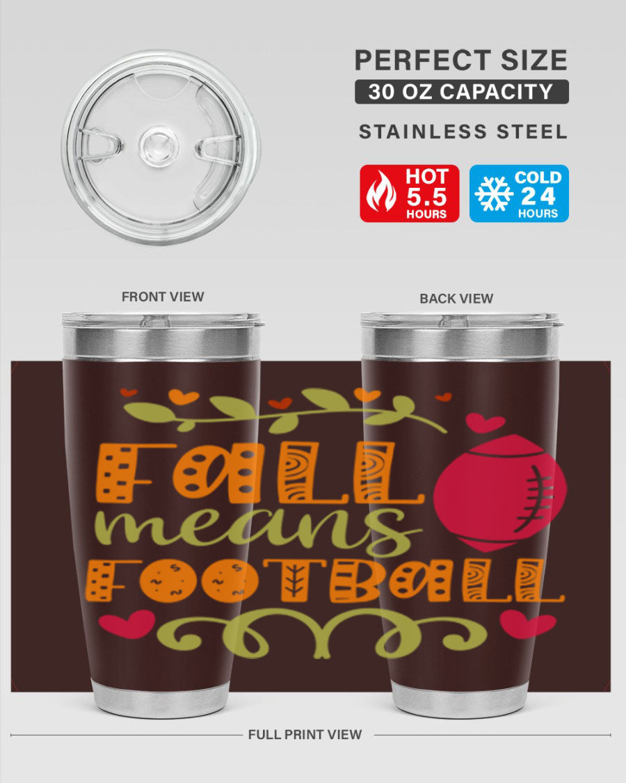 Fall Means Football 20oz Tumbler featuring double wall vacuum stainless steel design with copper lining, perfect for hot and cold beverages.