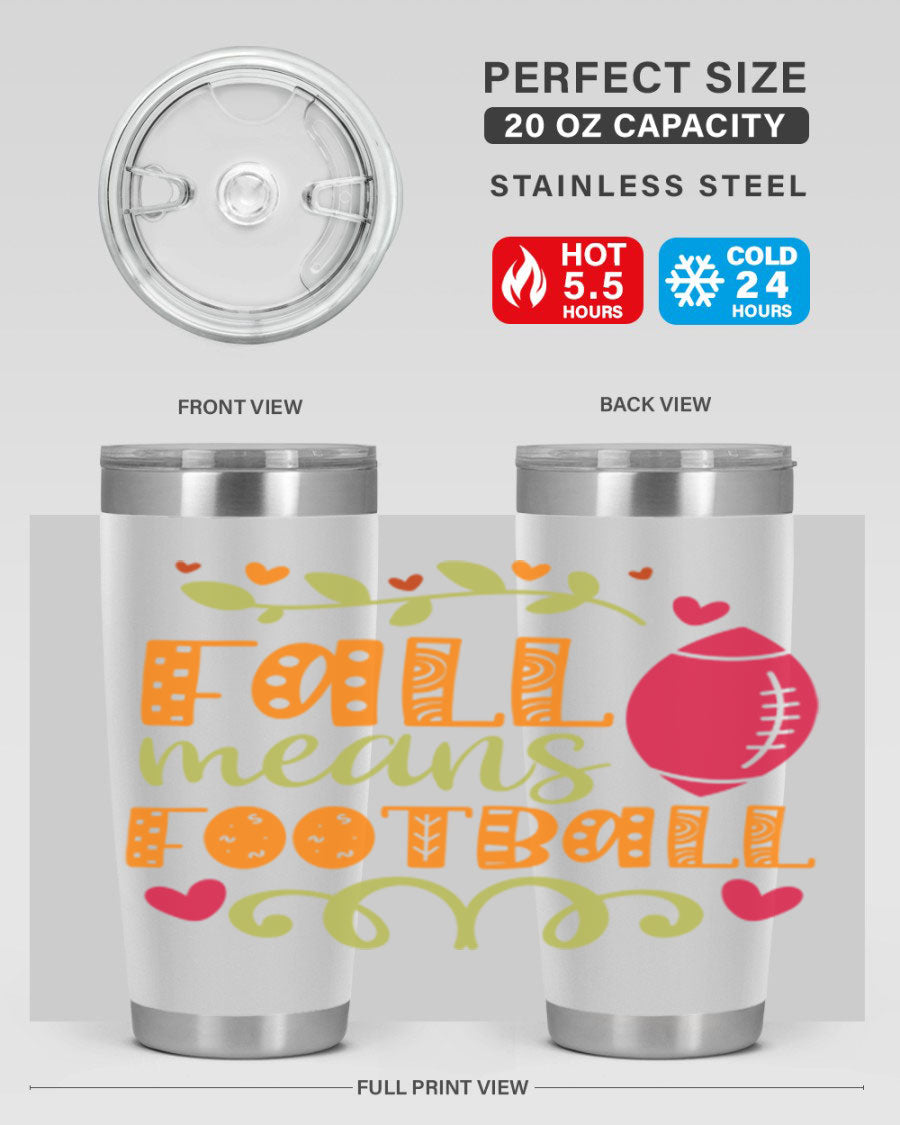 Fall Means Football 20oz Tumbler featuring double wall vacuum stainless steel design with copper lining, perfect for hot and cold beverages.