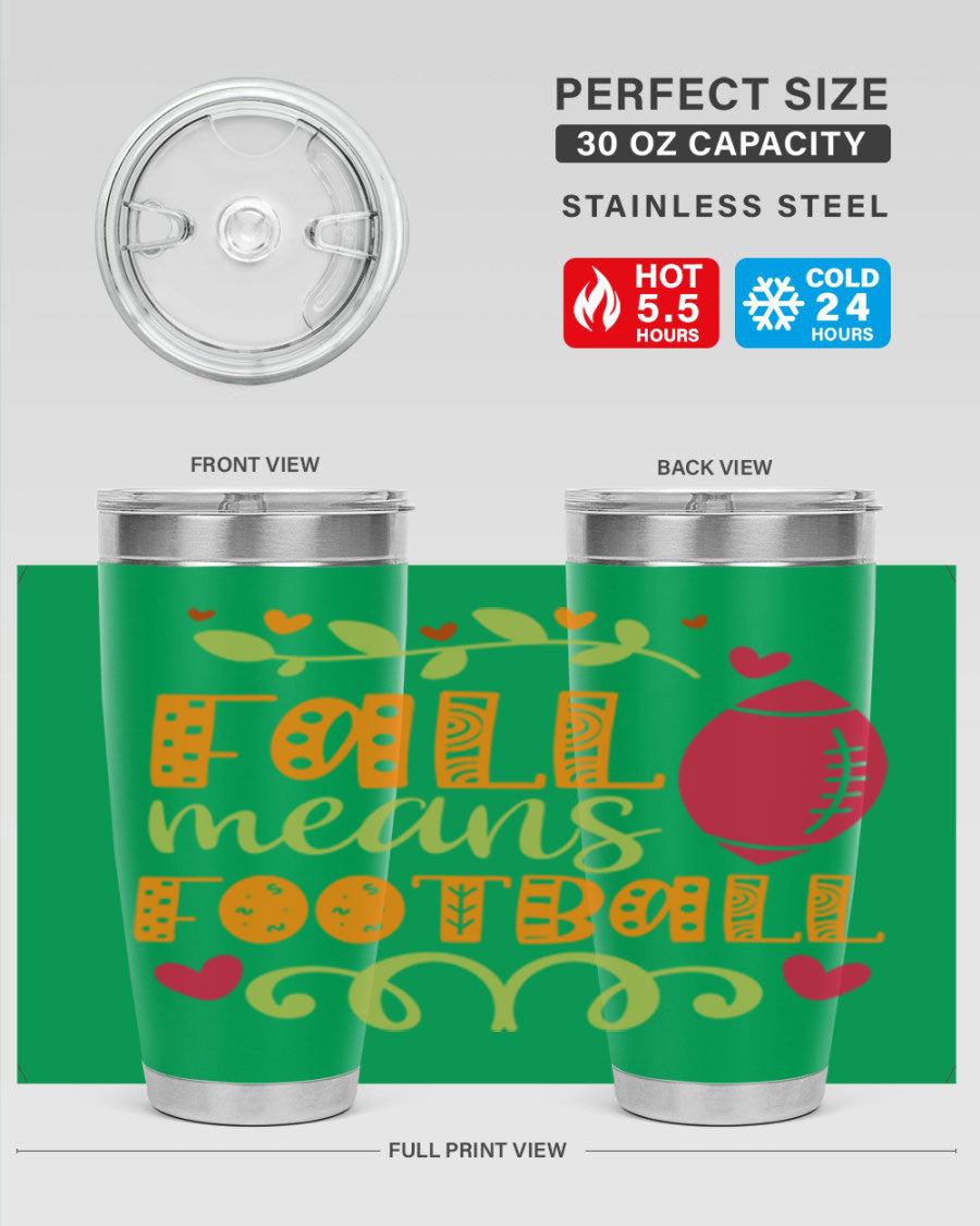 Fall Means Football 20oz Tumbler featuring double wall vacuum stainless steel design with copper lining, perfect for hot and cold beverages.