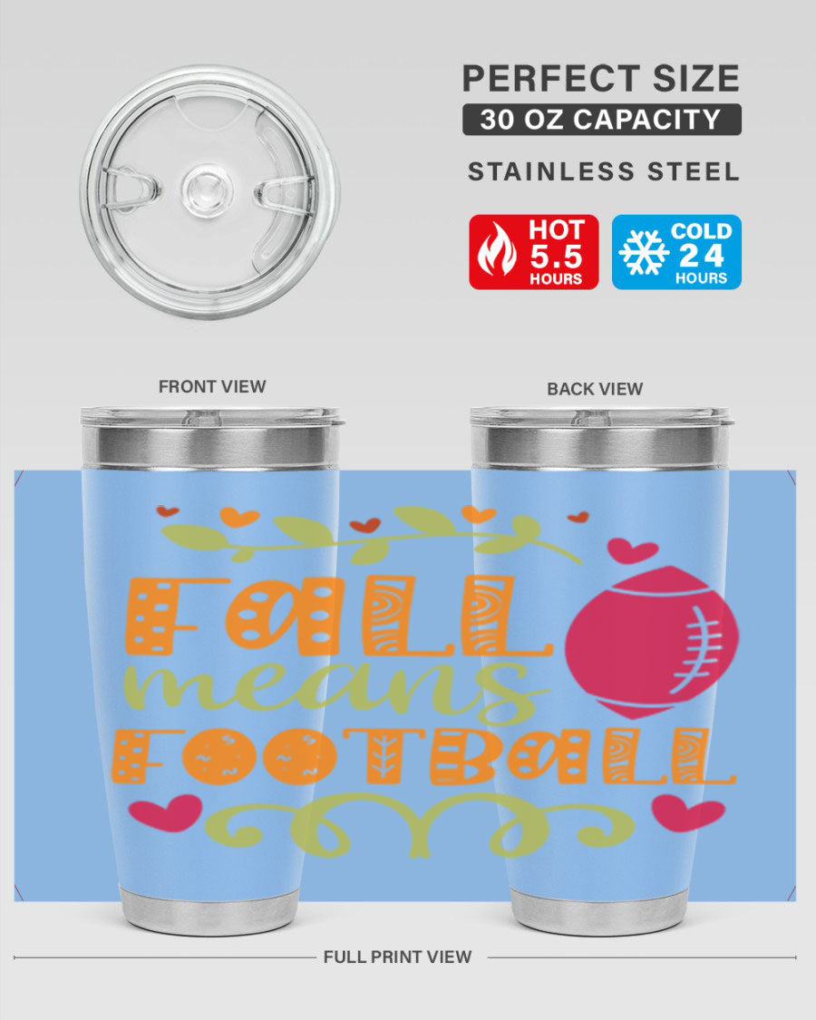 Fall Means Football 20oz Tumbler featuring double wall vacuum stainless steel design with copper lining, perfect for hot and cold beverages.