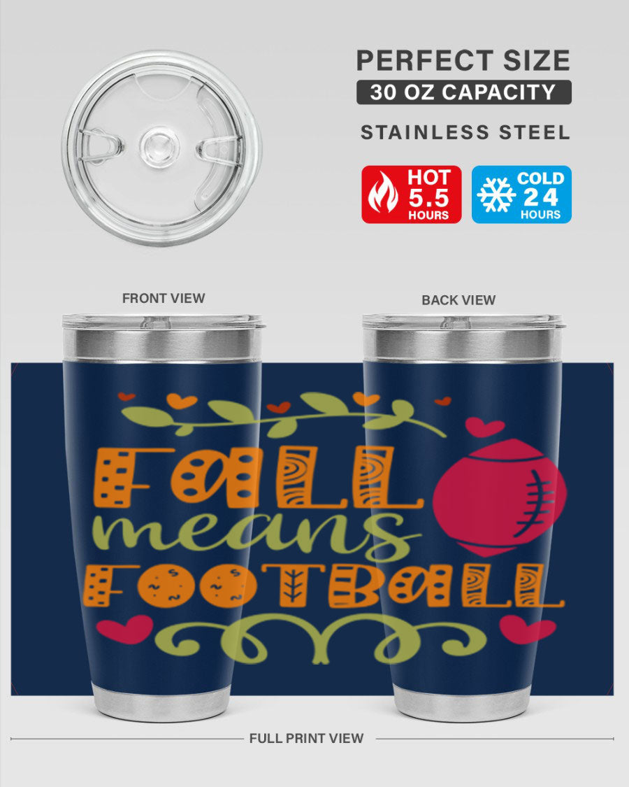 Fall Means Football 20oz Tumbler featuring double wall vacuum stainless steel design with copper lining, perfect for hot and cold beverages.