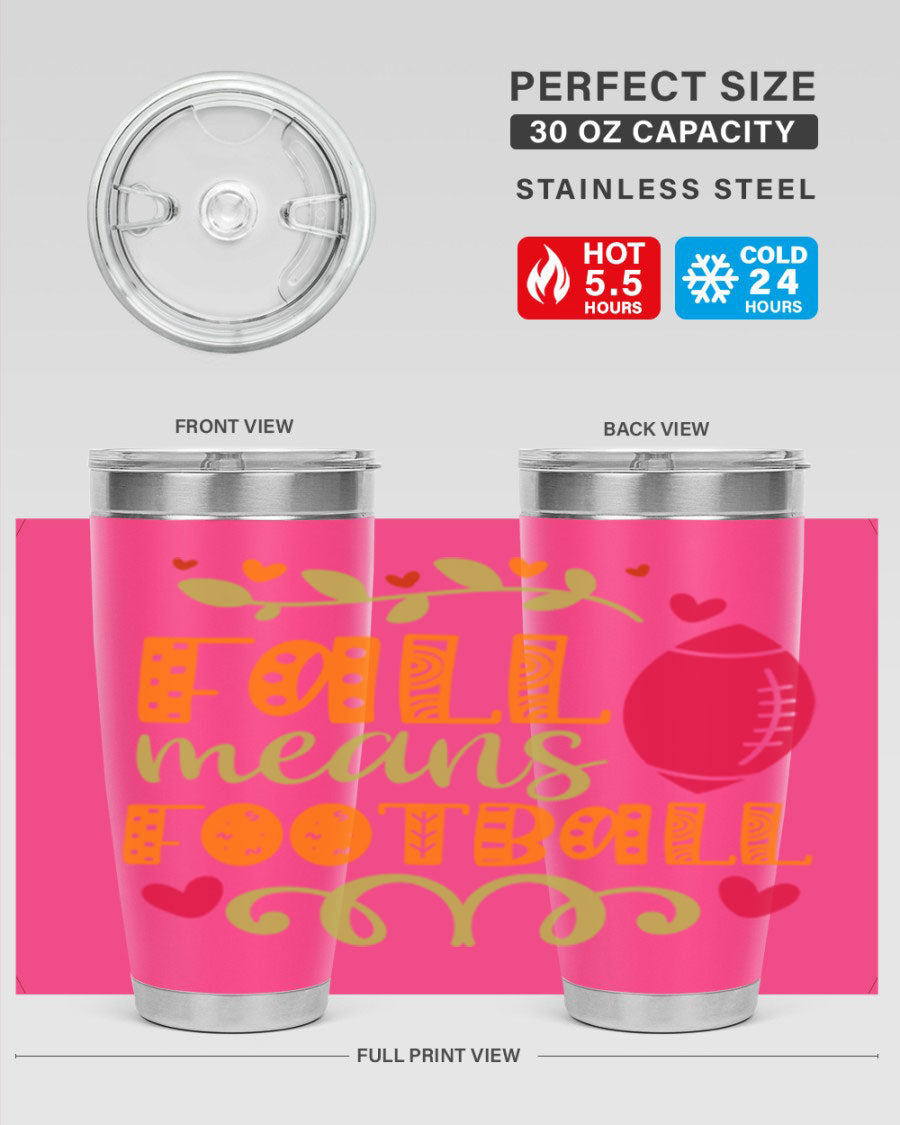 Fall Means Football 20oz Tumbler featuring double wall vacuum stainless steel design with copper lining, perfect for hot and cold beverages.