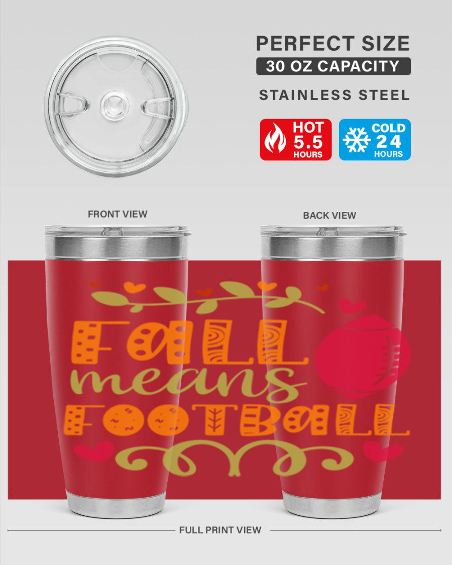 Fall Means Football 20oz Tumbler featuring double wall vacuum stainless steel design with copper lining, perfect for hot and cold beverages.