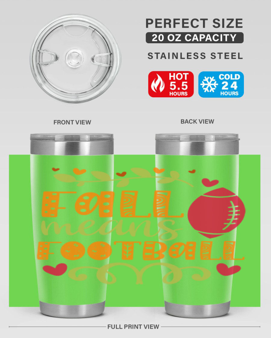 Fall Means Football 20oz Tumbler featuring double wall vacuum stainless steel design with copper lining, perfect for hot and cold beverages.