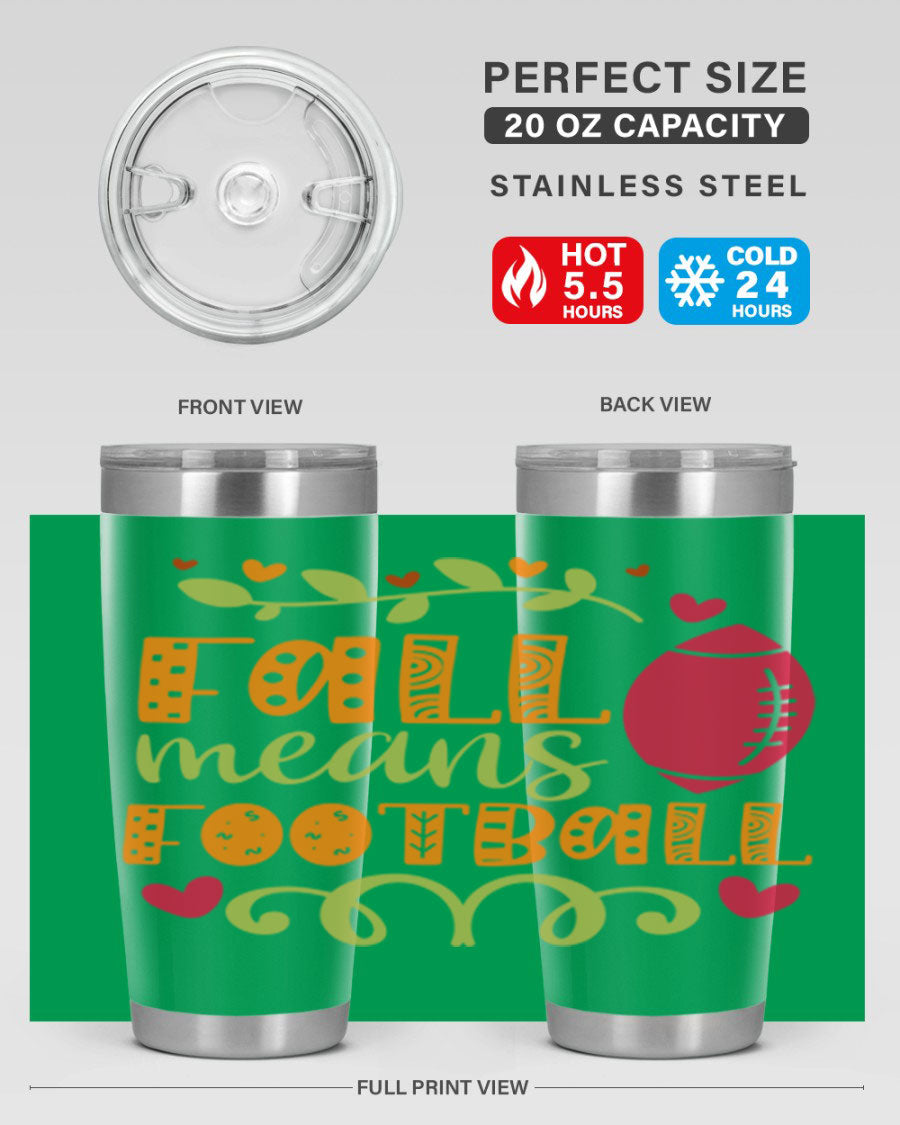 Fall Means Football 20oz Tumbler featuring double wall vacuum stainless steel design with copper lining, perfect for hot and cold beverages.
