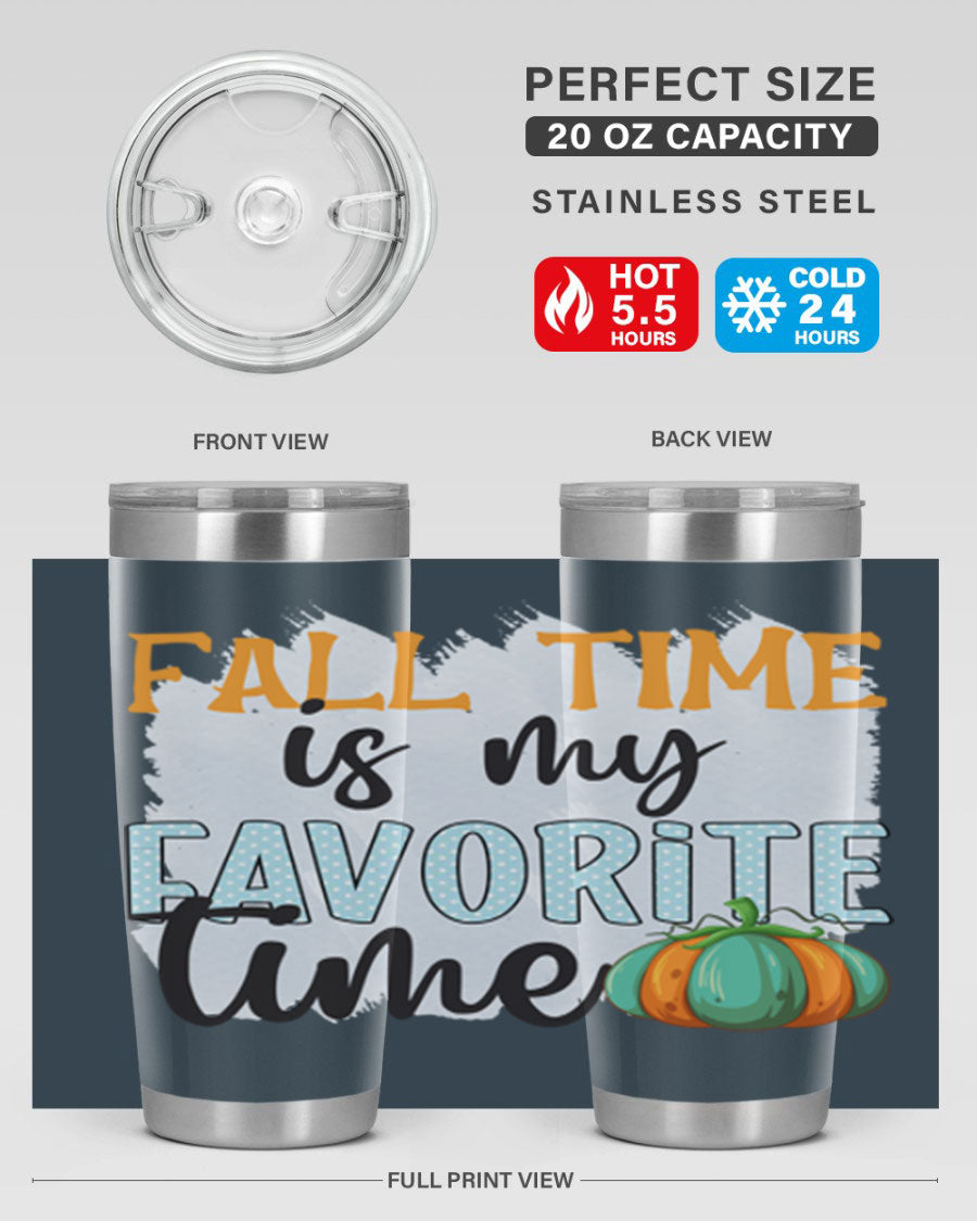 Fall Time is My Favorite Time tumbler featuring a stylish autumn design, made of double wall vacuum stainless steel with a drink-thru lid.