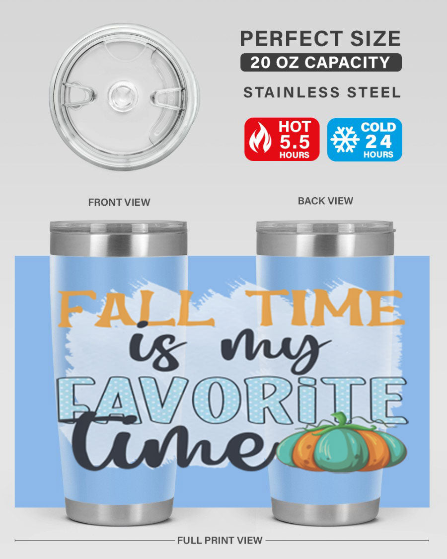 Fall Time is My Favorite Time tumbler featuring a stylish autumn design, made of double wall vacuum stainless steel with a drink-thru lid.