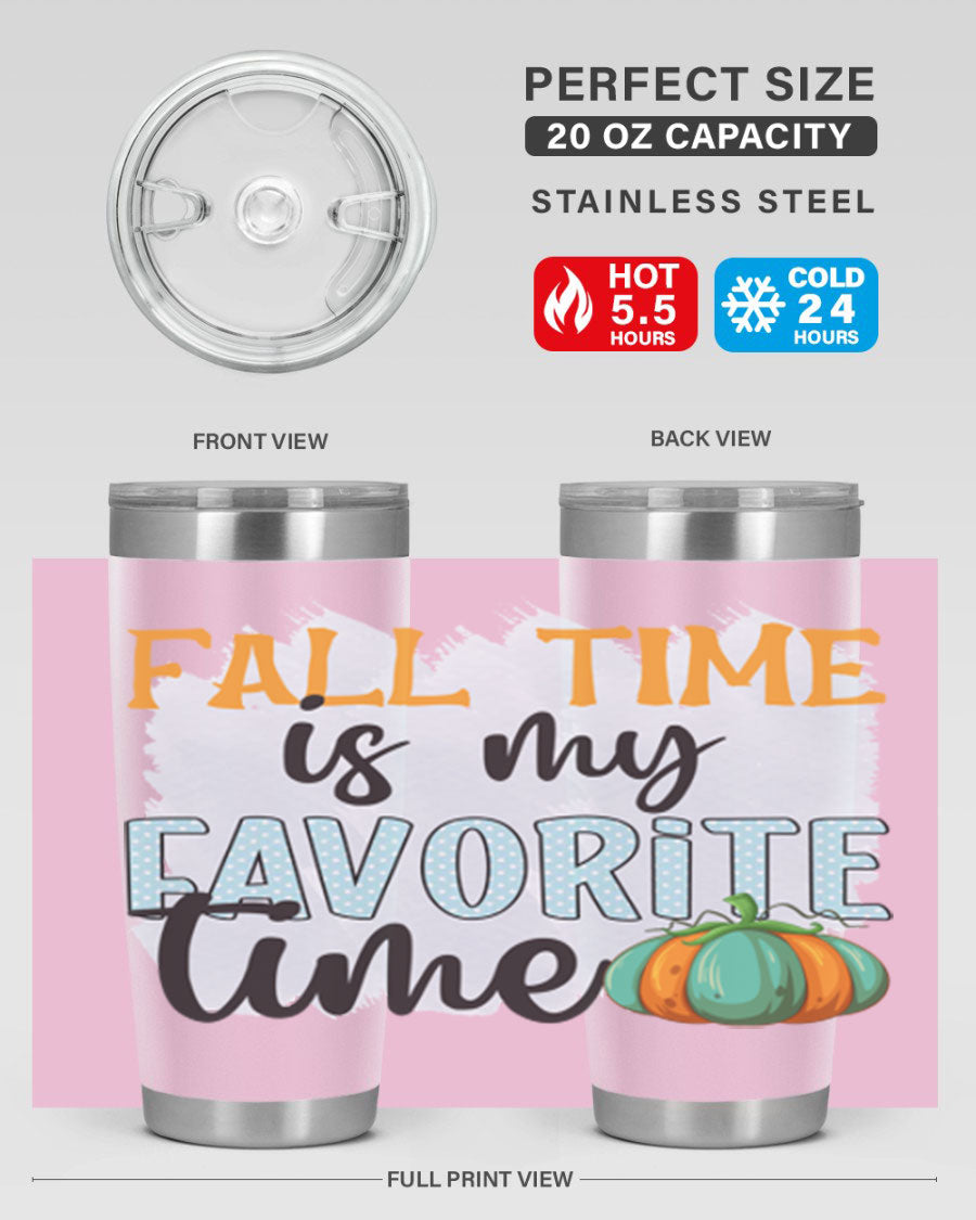 Fall Time is My Favorite Time tumbler featuring a stylish autumn design, made of double wall vacuum stainless steel with a drink-thru lid.