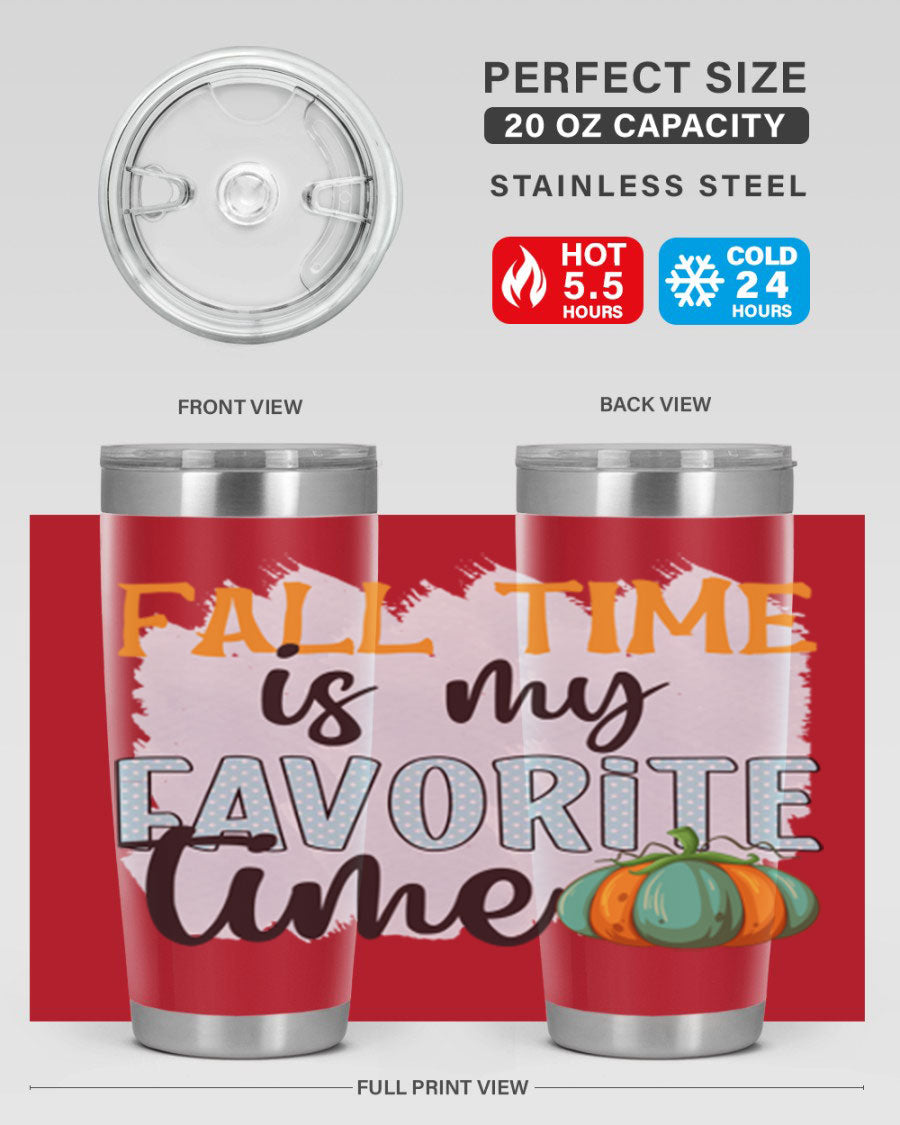 Fall Time is My Favorite Time tumbler featuring a stylish autumn design, made of double wall vacuum stainless steel with a drink-thru lid.