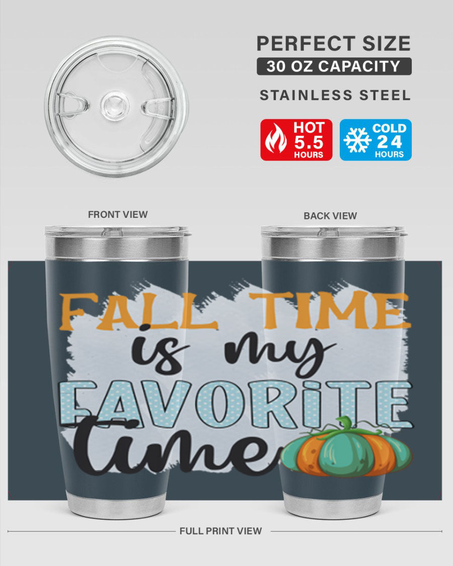 Fall Time is My Favorite Time tumbler featuring a stylish autumn design, made of double wall vacuum stainless steel with a drink-thru lid.