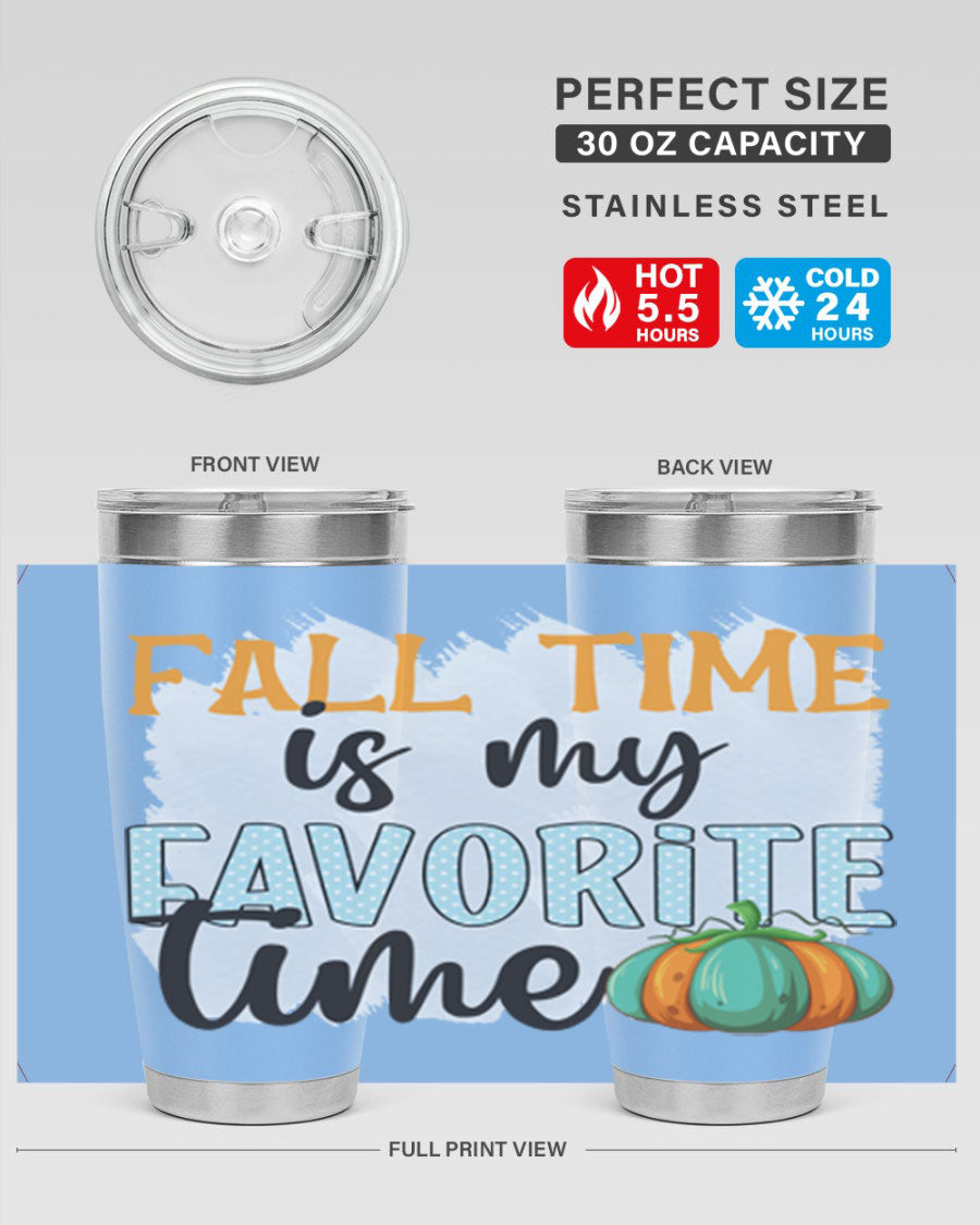 Fall Time is My Favorite Time tumbler featuring a stylish autumn design, made of double wall vacuum stainless steel with a drink-thru lid.