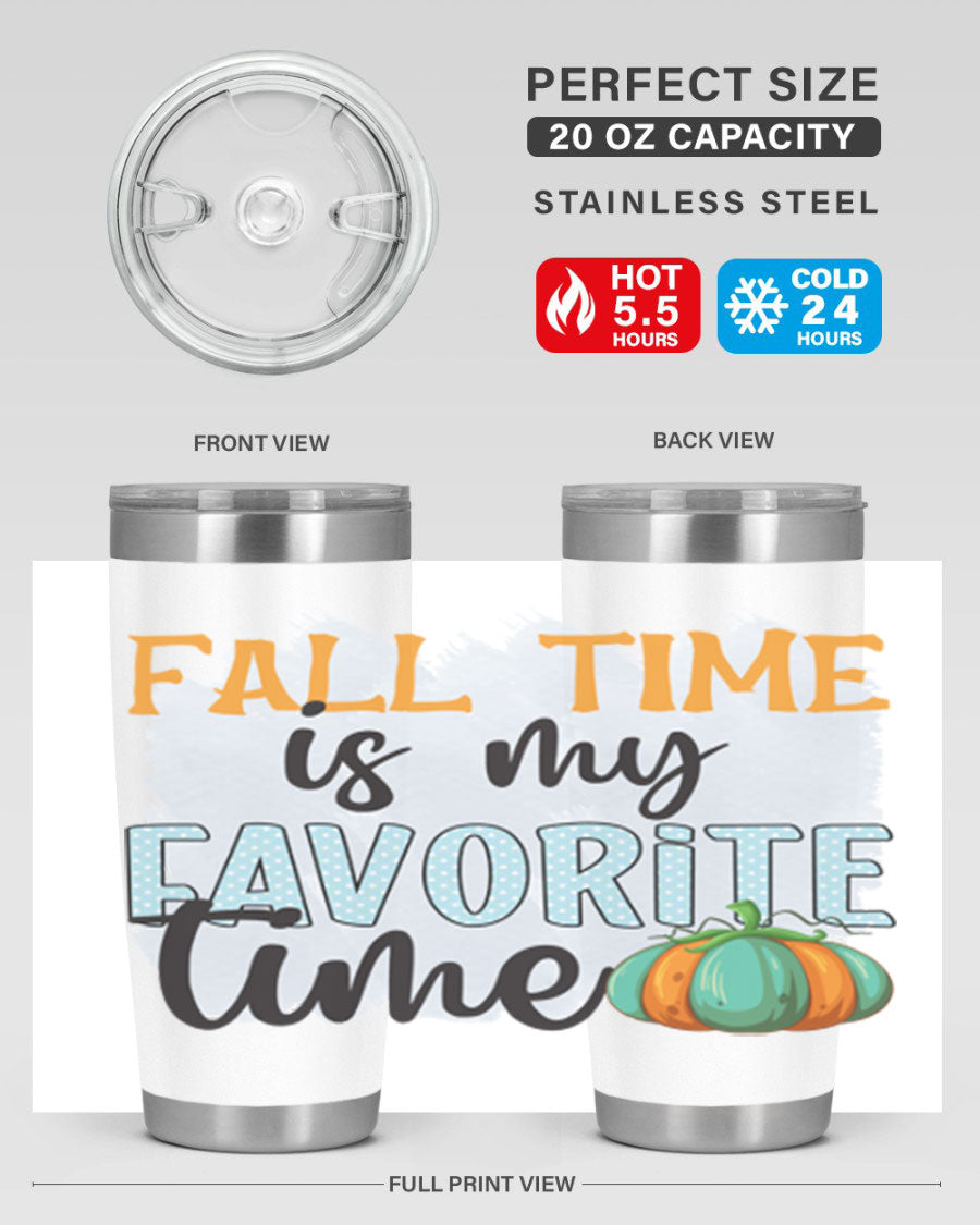 Fall Time is My Favorite Time tumbler featuring a stylish autumn design, made of double wall vacuum stainless steel with a drink-thru lid.