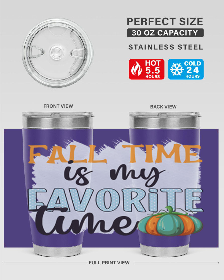 Fall Time is My Favorite Time tumbler featuring a stylish autumn design, made of double wall vacuum stainless steel with a drink-thru lid.