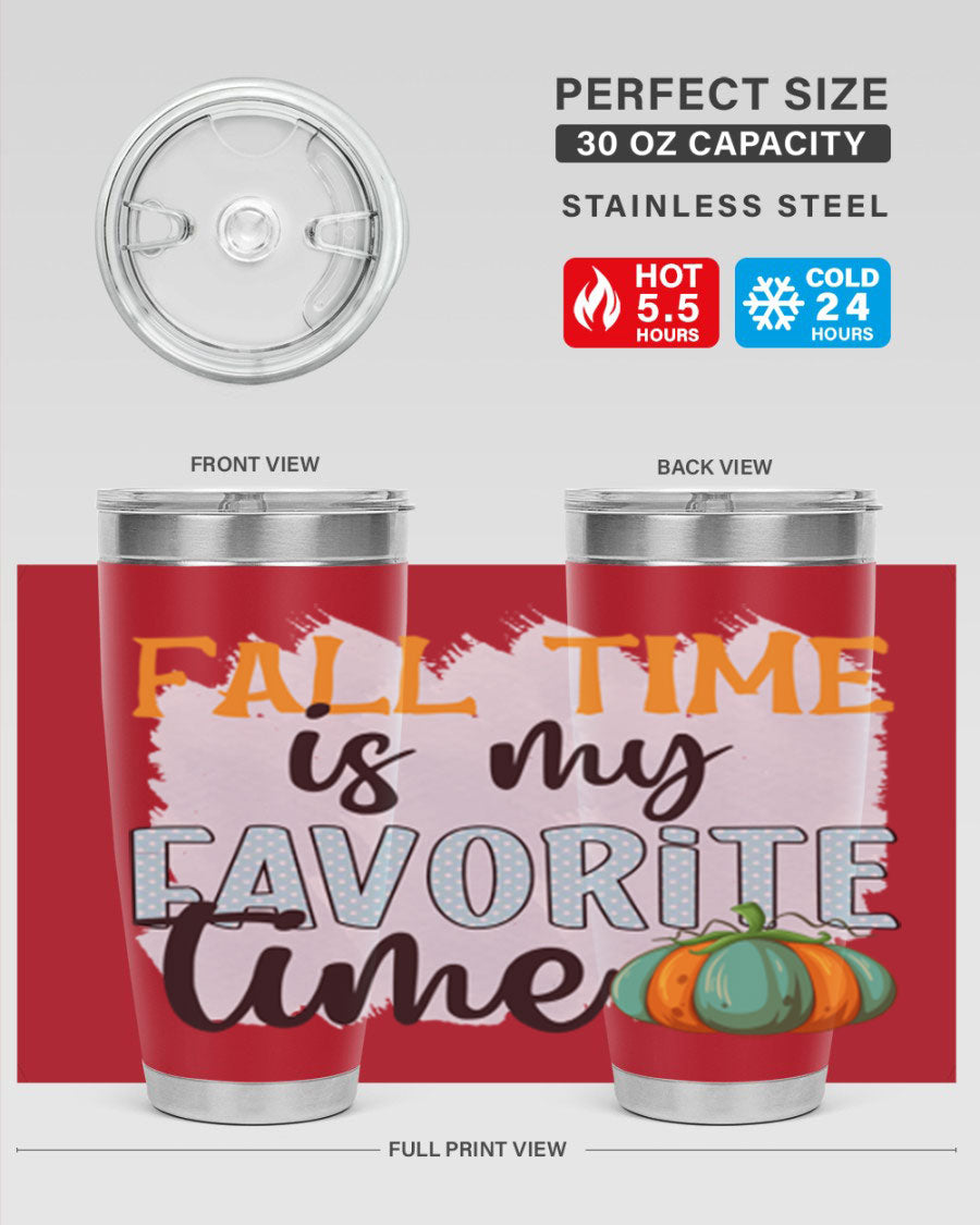 Fall Time is My Favorite Time tumbler featuring a stylish autumn design, made of double wall vacuum stainless steel with a drink-thru lid.
