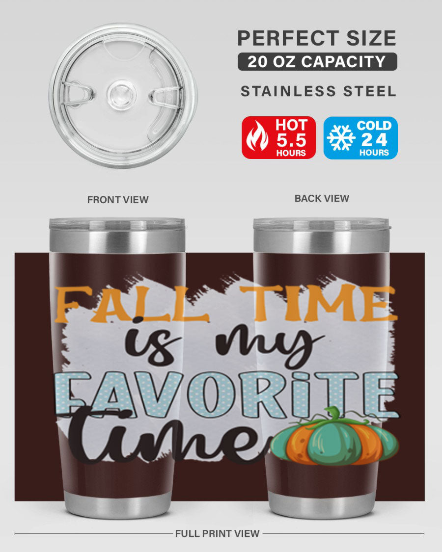 Fall Time is My Favorite Time tumbler featuring a stylish autumn design, made of double wall vacuum stainless steel with a drink-thru lid.