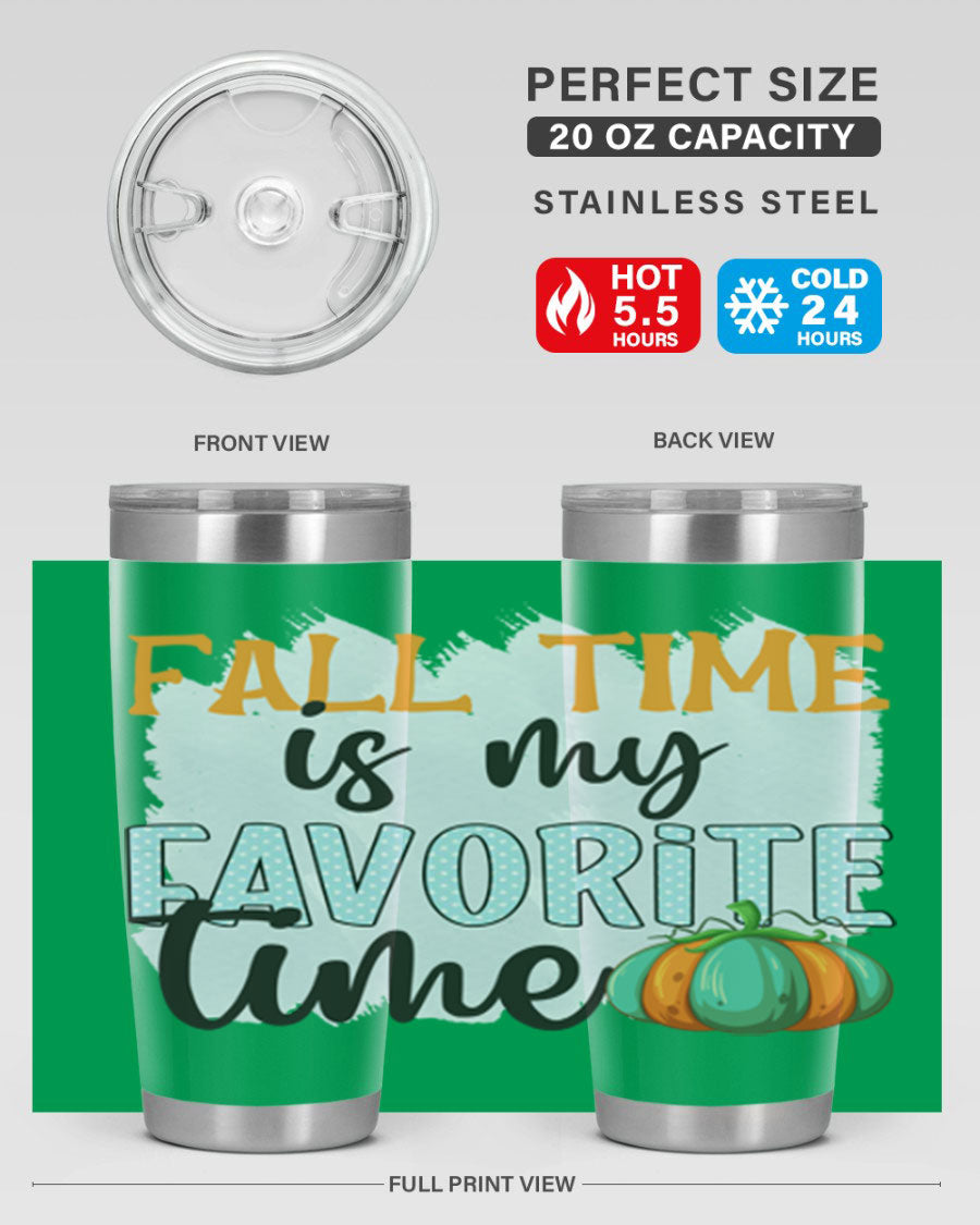 Fall Time is My Favorite Time tumbler featuring a stylish autumn design, made of double wall vacuum stainless steel with a drink-thru lid.