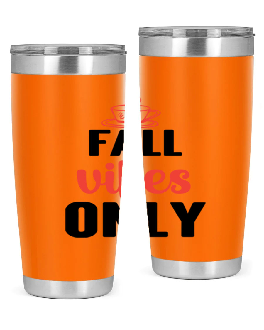 Fall Vibes Only 20oz Tumbler featuring double wall vacuum stainless steel construction and a stylish autumn-themed design.