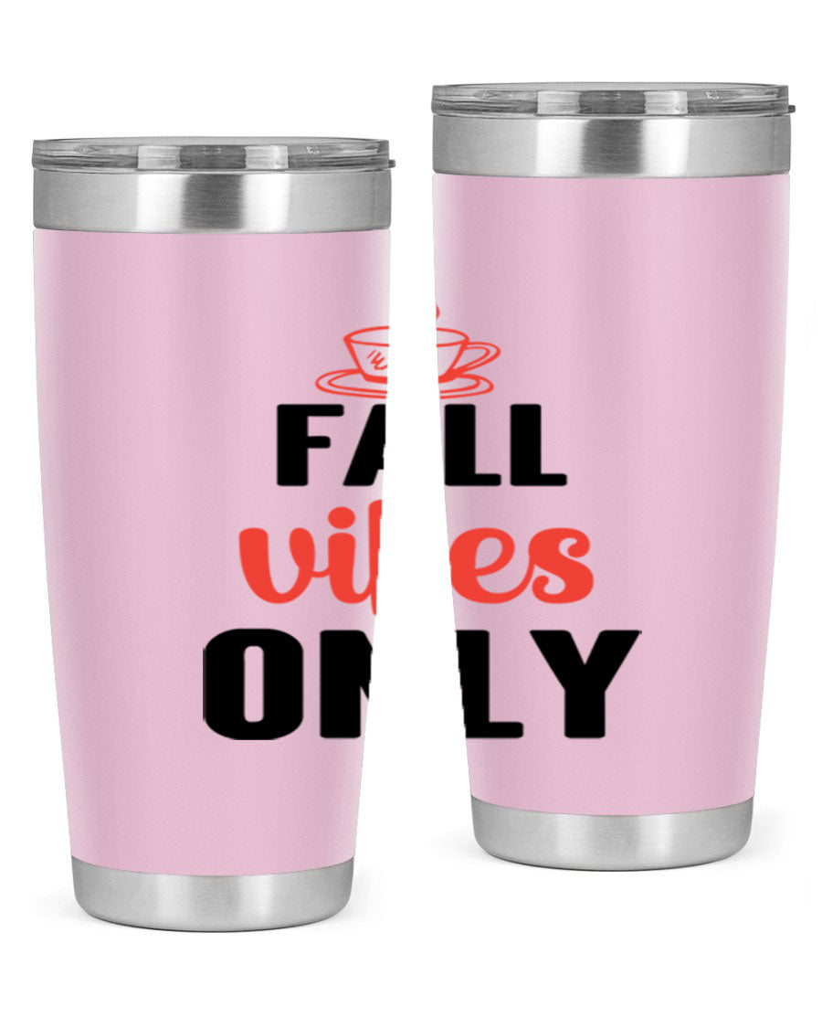 Fall Vibes Only 20oz Tumbler featuring double wall vacuum stainless steel construction and a stylish autumn-themed design.