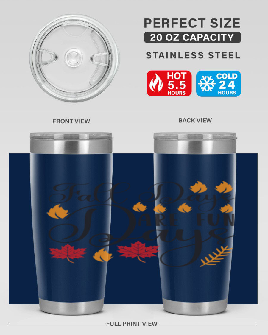 Falldaysarefundays 148# 20oz tumbler in stainless steel with a drink-thru lid, showcasing its sleek design and vibrant print.