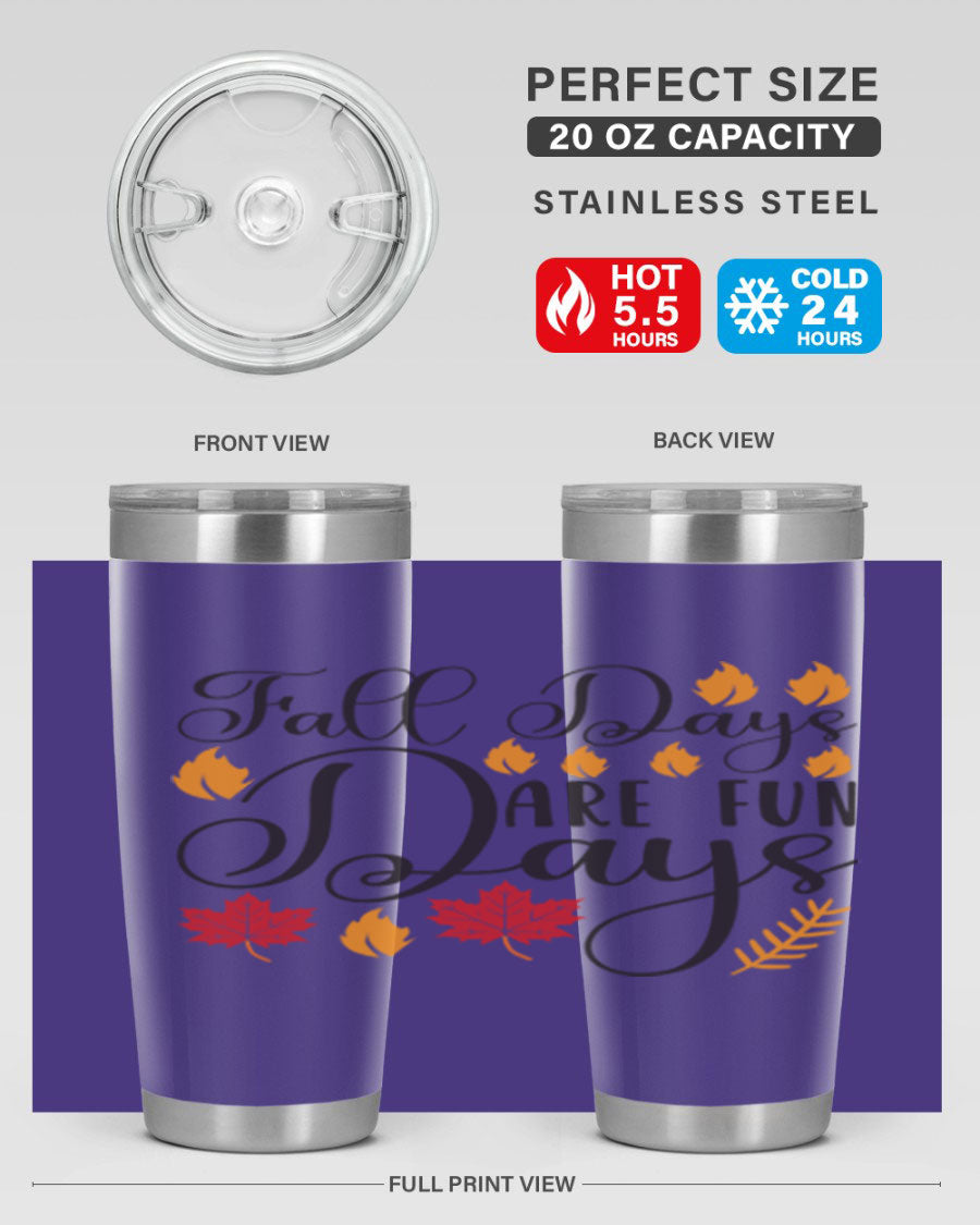 Falldaysarefundays 148# 20oz tumbler in stainless steel with a drink-thru lid, showcasing its sleek design and vibrant print.