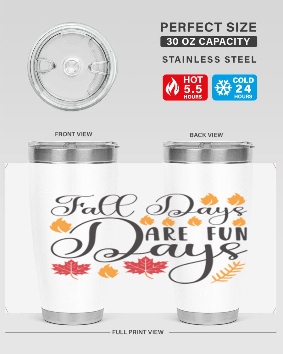 Falldaysarefundays 148# 20oz tumbler in stainless steel with a drink-thru lid, showcasing its sleek design and vibrant print.