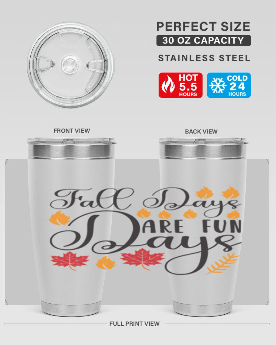 Falldaysarefundays 148# 20oz tumbler in stainless steel with a drink-thru lid, showcasing its sleek design and vibrant print.