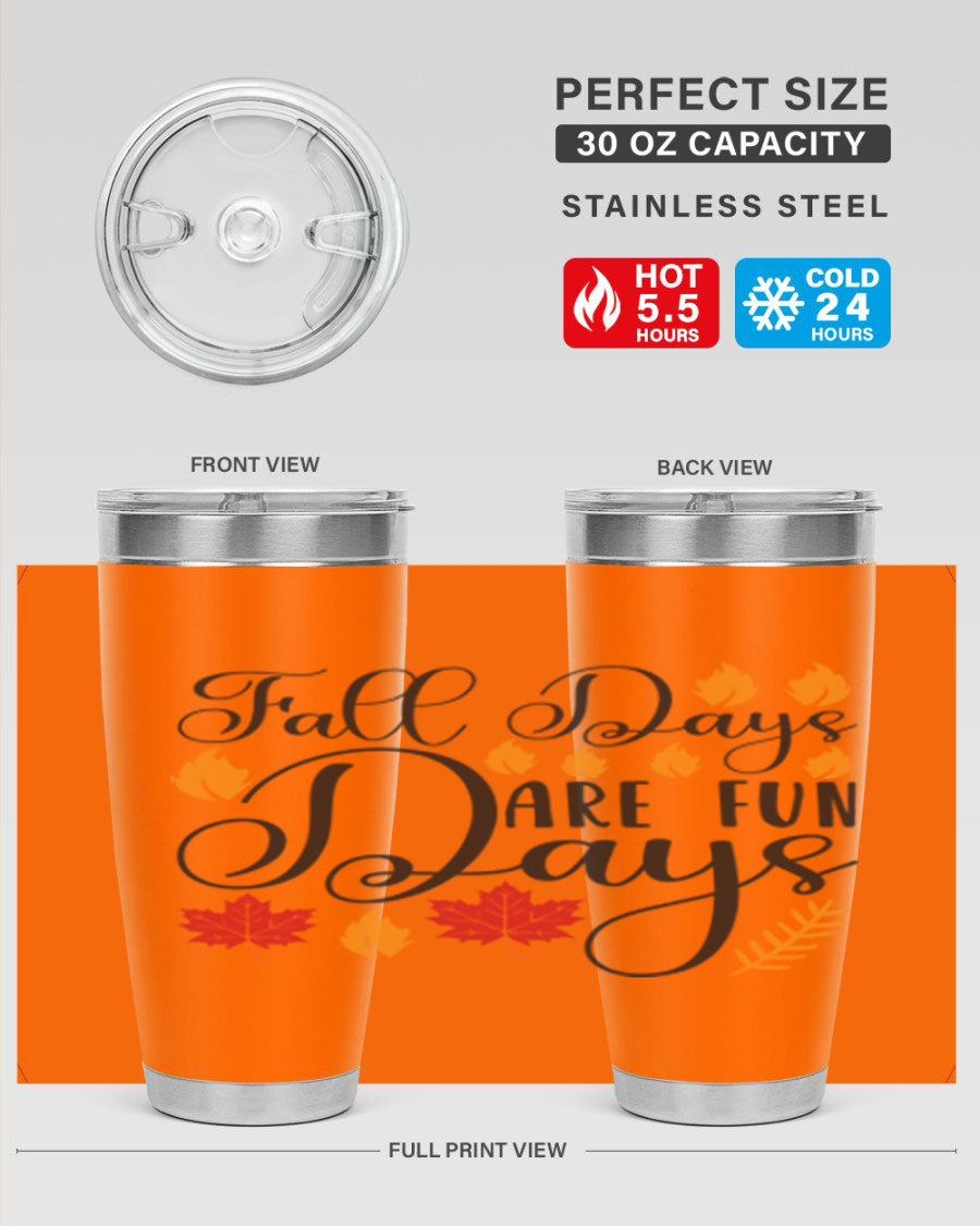 Falldaysarefundays 148# 20oz tumbler in stainless steel with a drink-thru lid, showcasing its sleek design and vibrant print.
