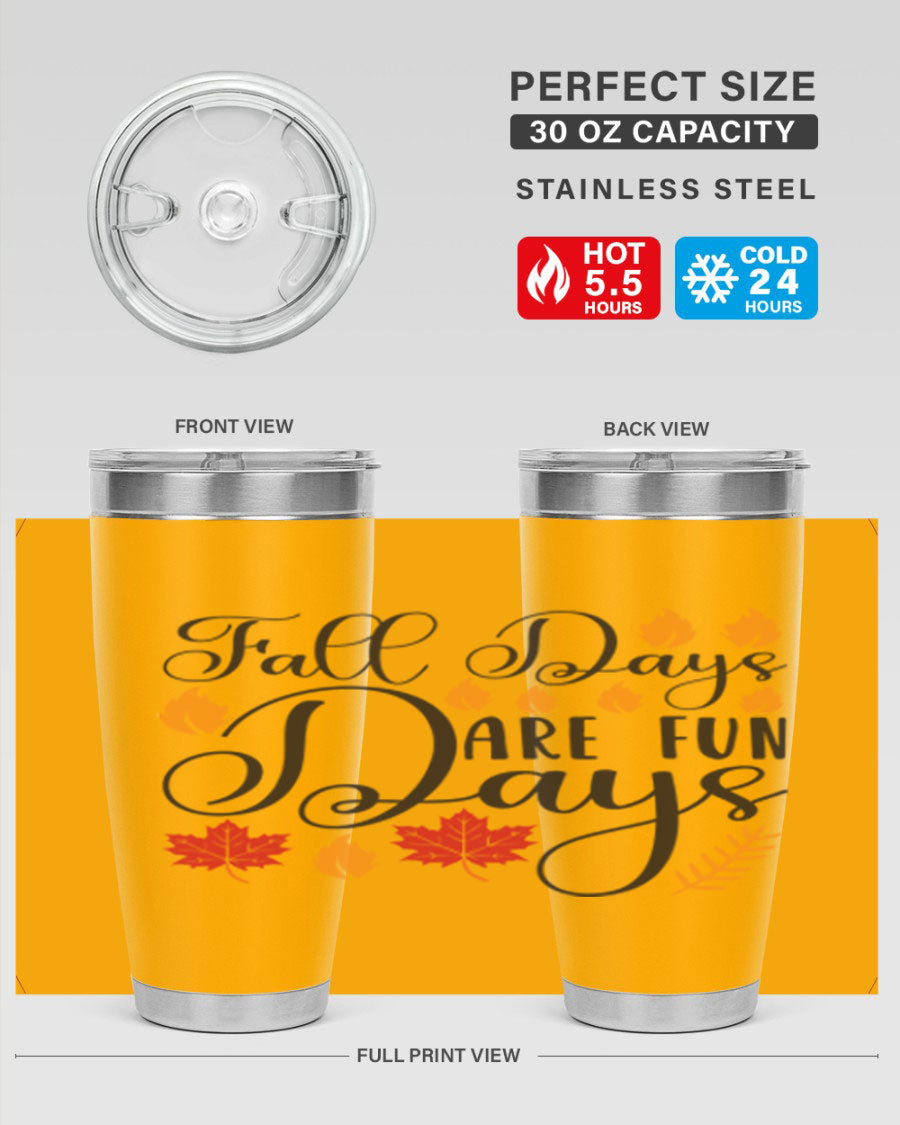 Falldaysarefundays 148# 20oz tumbler in stainless steel with a drink-thru lid, showcasing its sleek design and vibrant print.