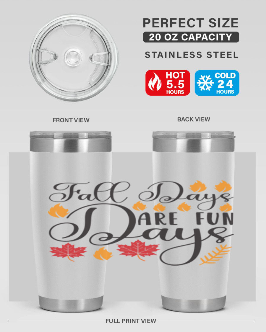 Falldaysarefundays 148# 20oz tumbler in stainless steel with a drink-thru lid, showcasing its sleek design and vibrant print.