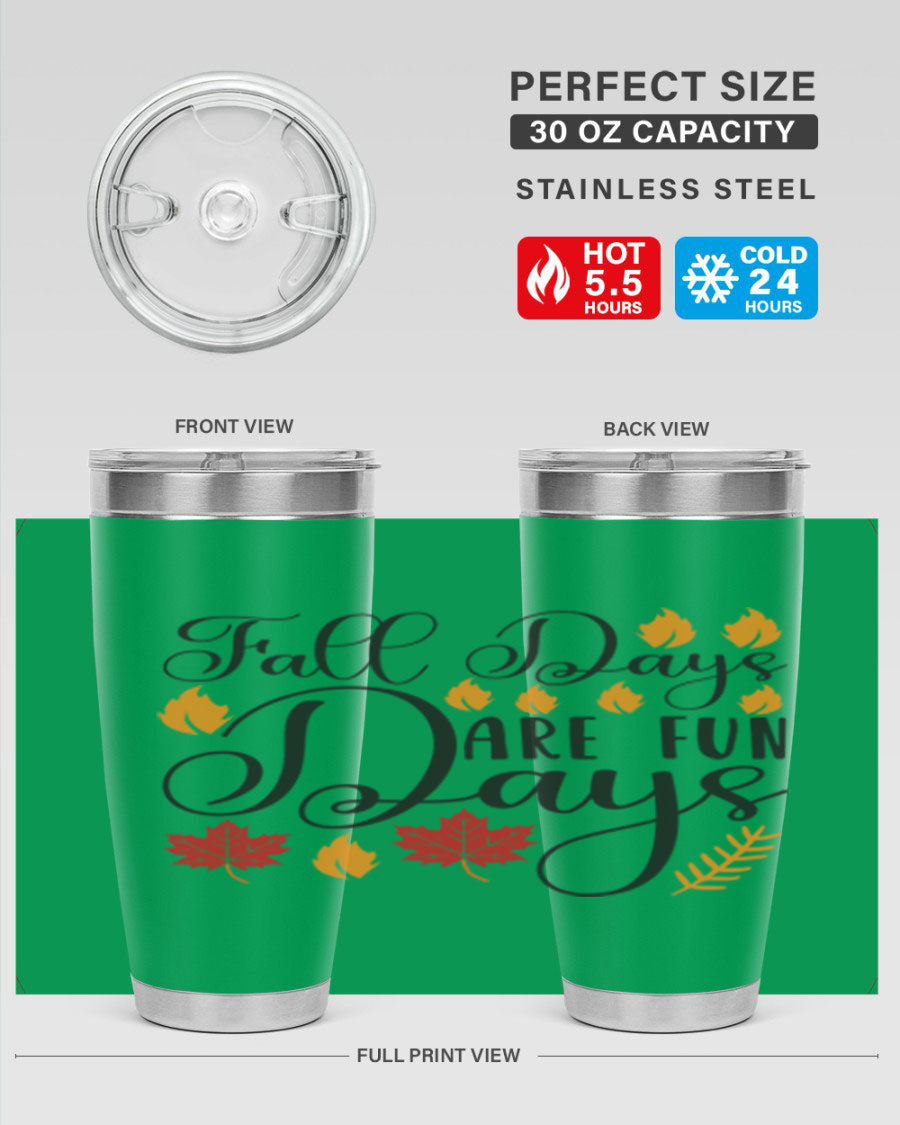 Falldaysarefundays 148# 20oz tumbler in stainless steel with a drink-thru lid, showcasing its sleek design and vibrant print.