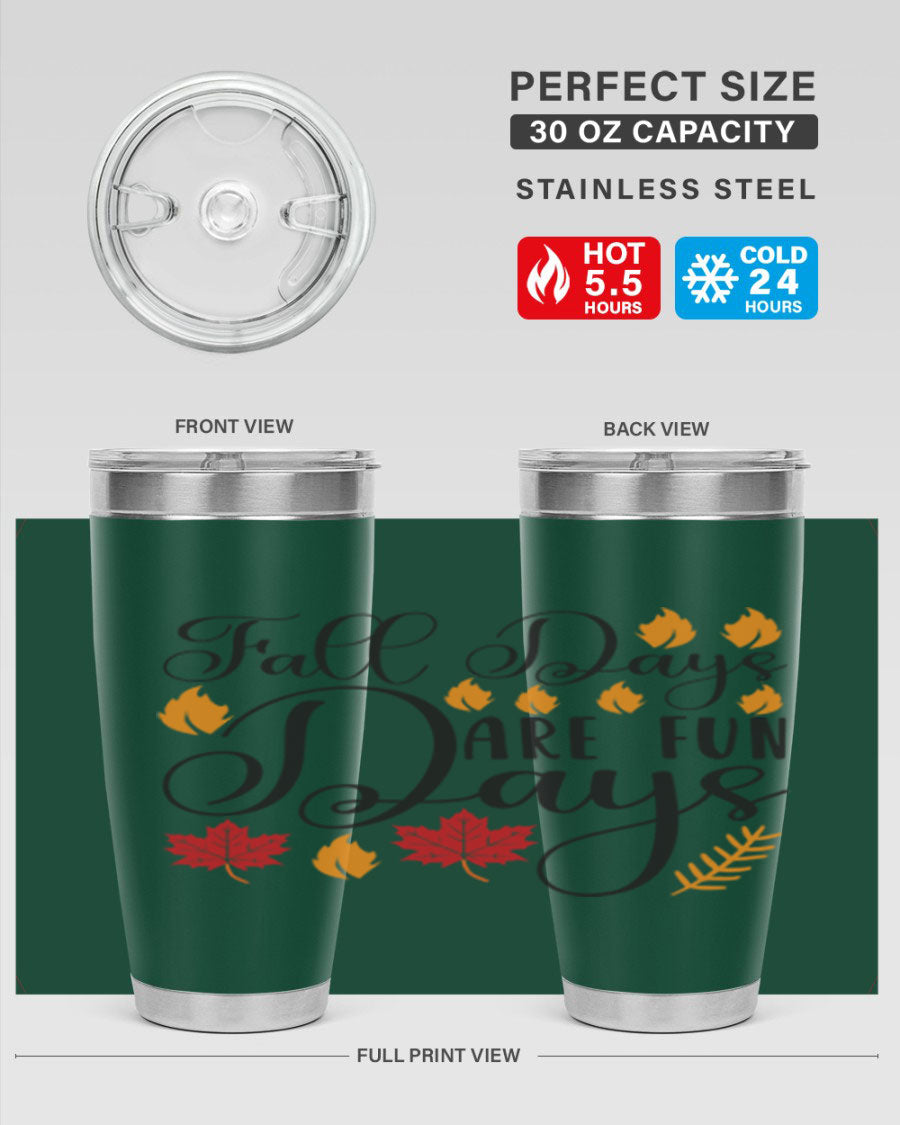 Falldaysarefundays 148# 20oz tumbler in stainless steel with a drink-thru lid, showcasing its sleek design and vibrant print.