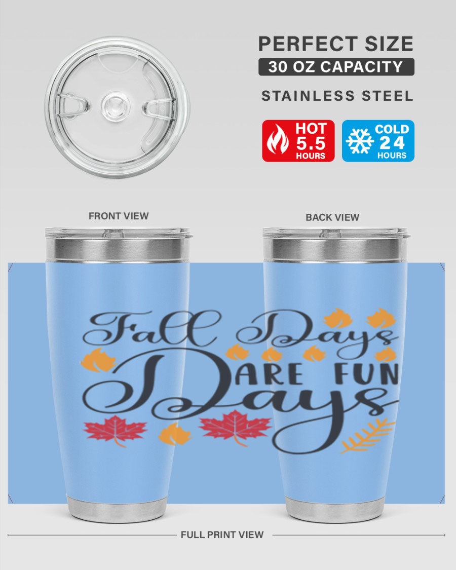 Falldaysarefundays 148# 20oz tumbler in stainless steel with a drink-thru lid, showcasing its sleek design and vibrant print.