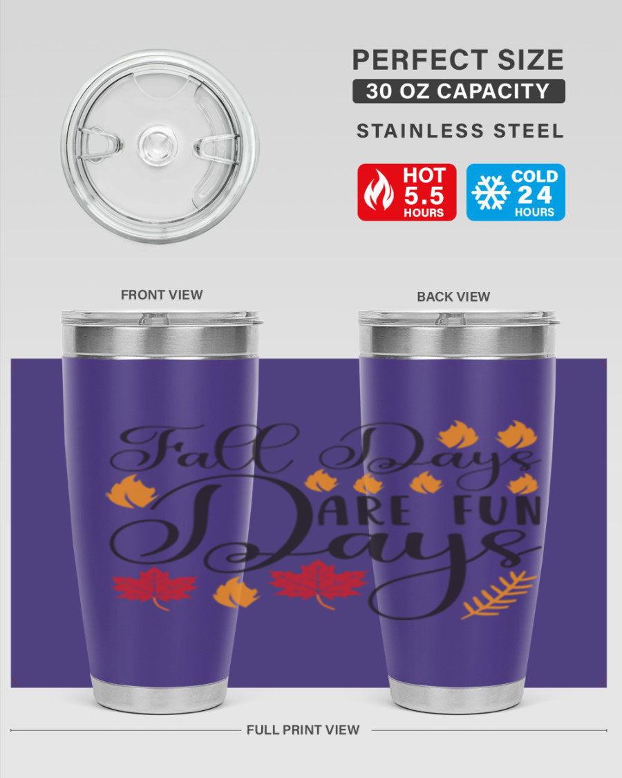 Falldaysarefundays 148# 20oz tumbler in stainless steel with a drink-thru lid, showcasing its sleek design and vibrant print.
