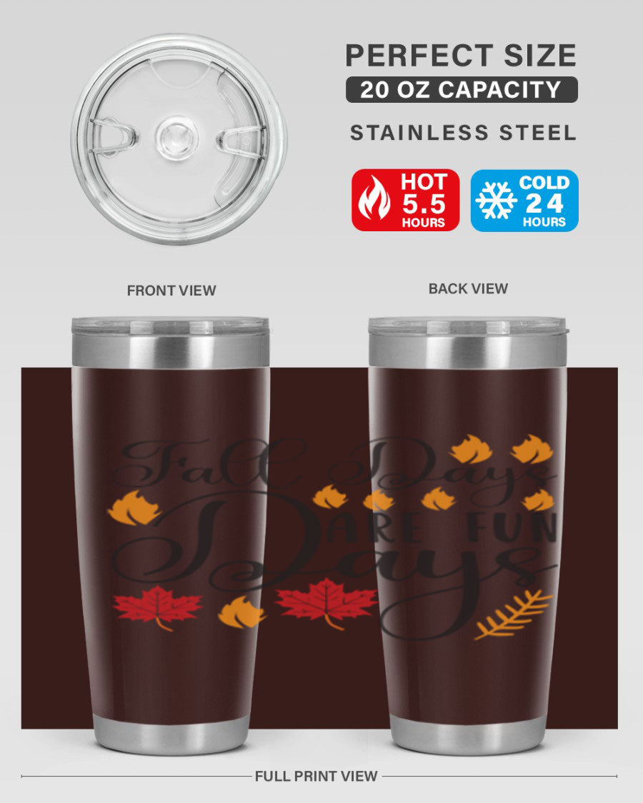 Falldaysarefundays 148# 20oz tumbler in stainless steel with a drink-thru lid, showcasing its sleek design and vibrant print.