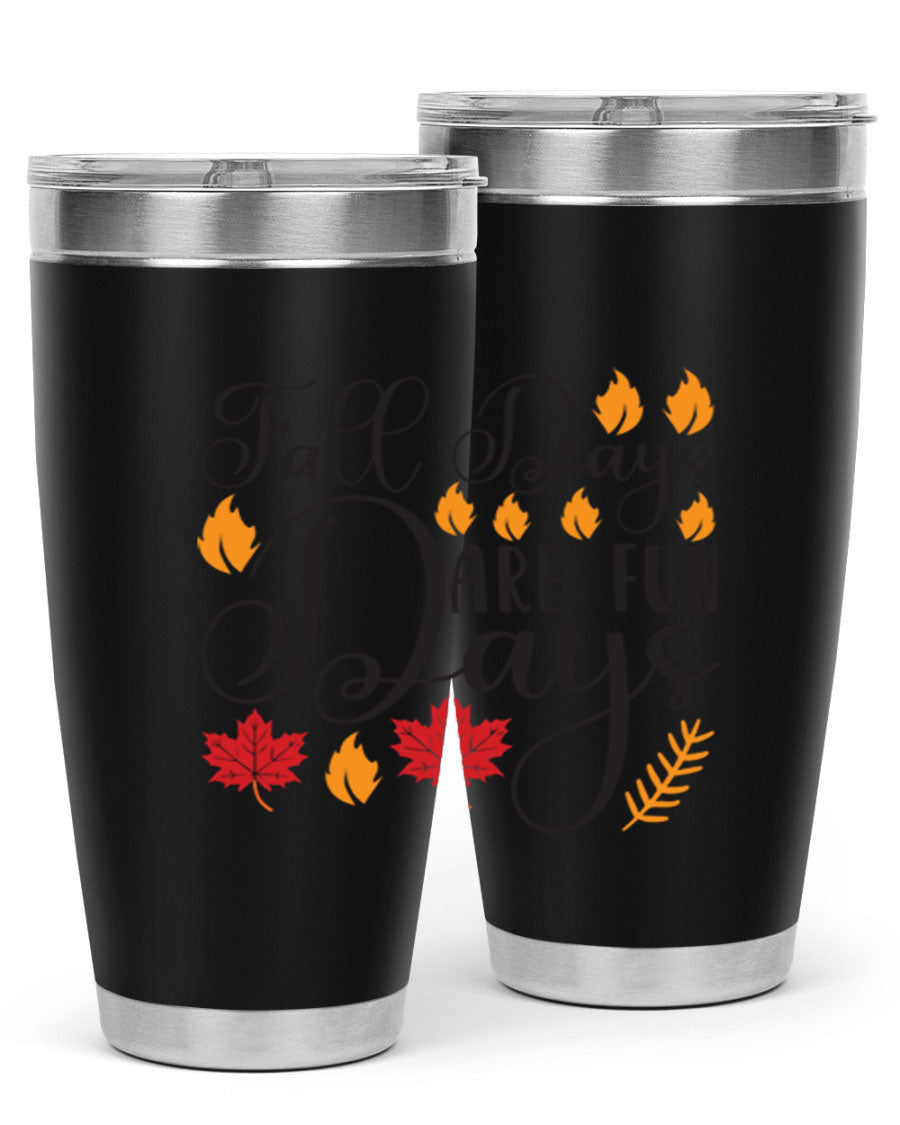 Falldaysarefundays 148# 20oz tumbler in stainless steel with a drink-thru lid, showcasing its sleek design and vibrant print.