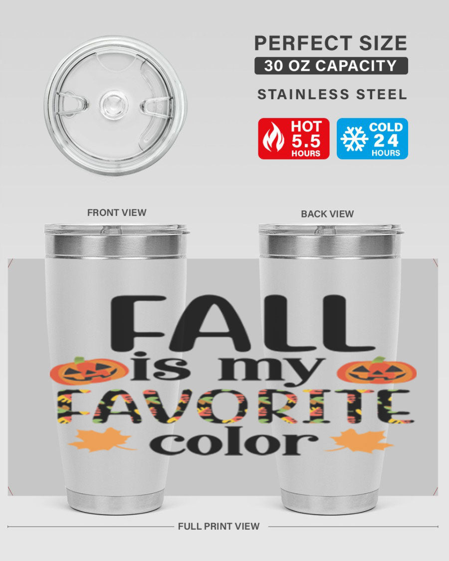 Fallismyfavoritecolor 157# Tumbler in stainless steel with a vibrant fall-themed design, featuring a press-in lid and double wall vacuum insulation.