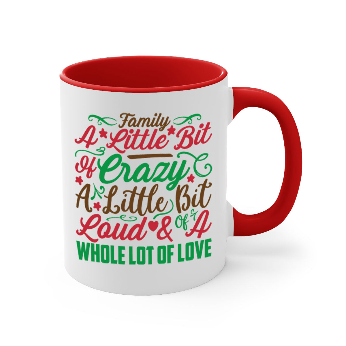 Ceramic mug with colorful handle and interior, featuring the phrase 'A Little Bit of Crazy A Little Bit of Loud A Whole Lot of Love'.