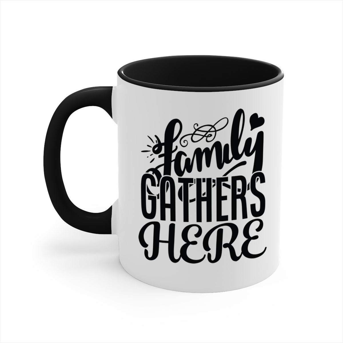 Family Gathers Here 39# Mug with colorful handle and glossy finish, available in multiple colors and sizes.