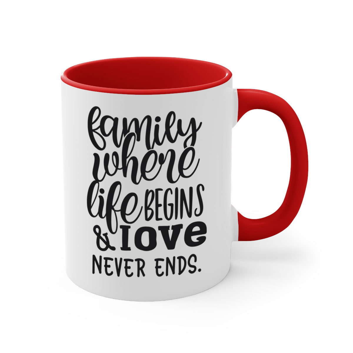 Two-tone Family Mug with 'Family where life begins love never ends' design, featuring a colored handle and glossy finish.