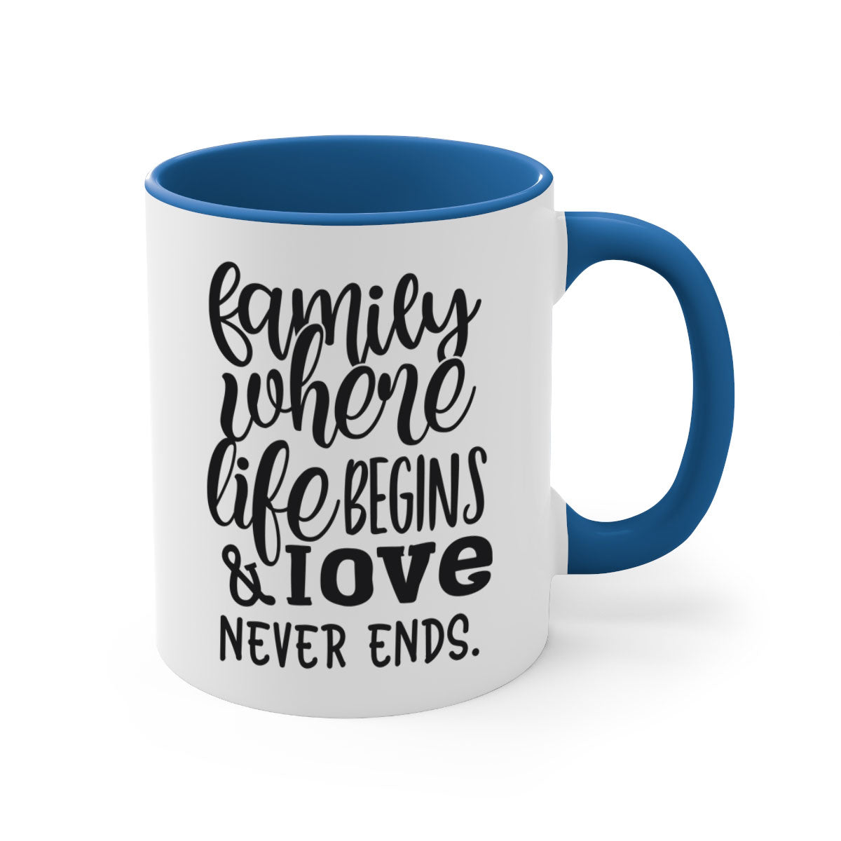 Two-tone Family Mug with 'Family where life begins love never ends' design, featuring a colored handle and glossy finish.