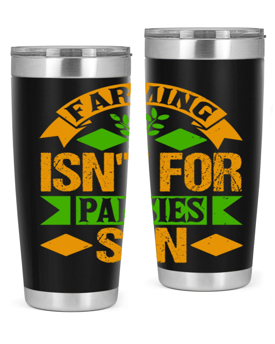 A stylish 'Farming Isn't for Pansies' tumbler in stainless steel, featuring a humorous slogan, perfect for farmers and gardeners.