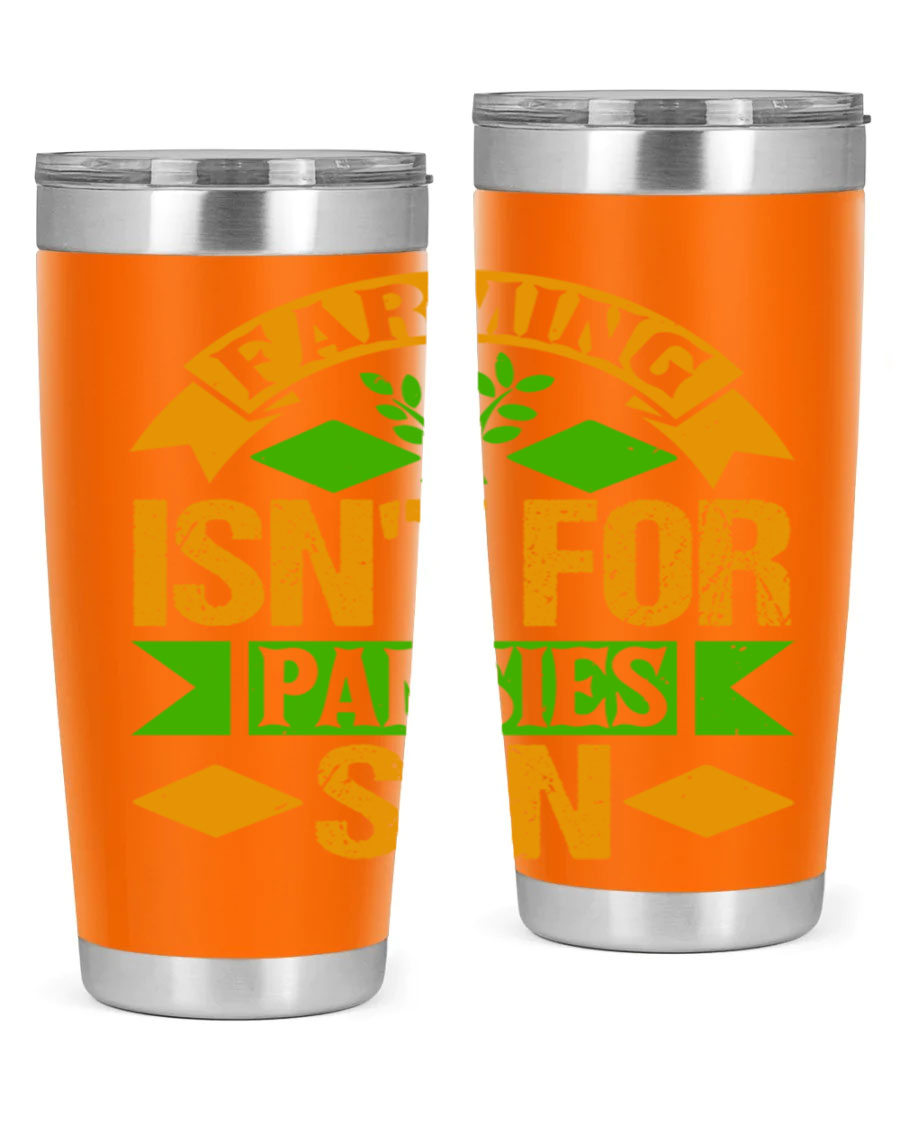 A stylish 'Farming Isn't for Pansies' tumbler in stainless steel, featuring a humorous slogan, perfect for farmers and gardeners.