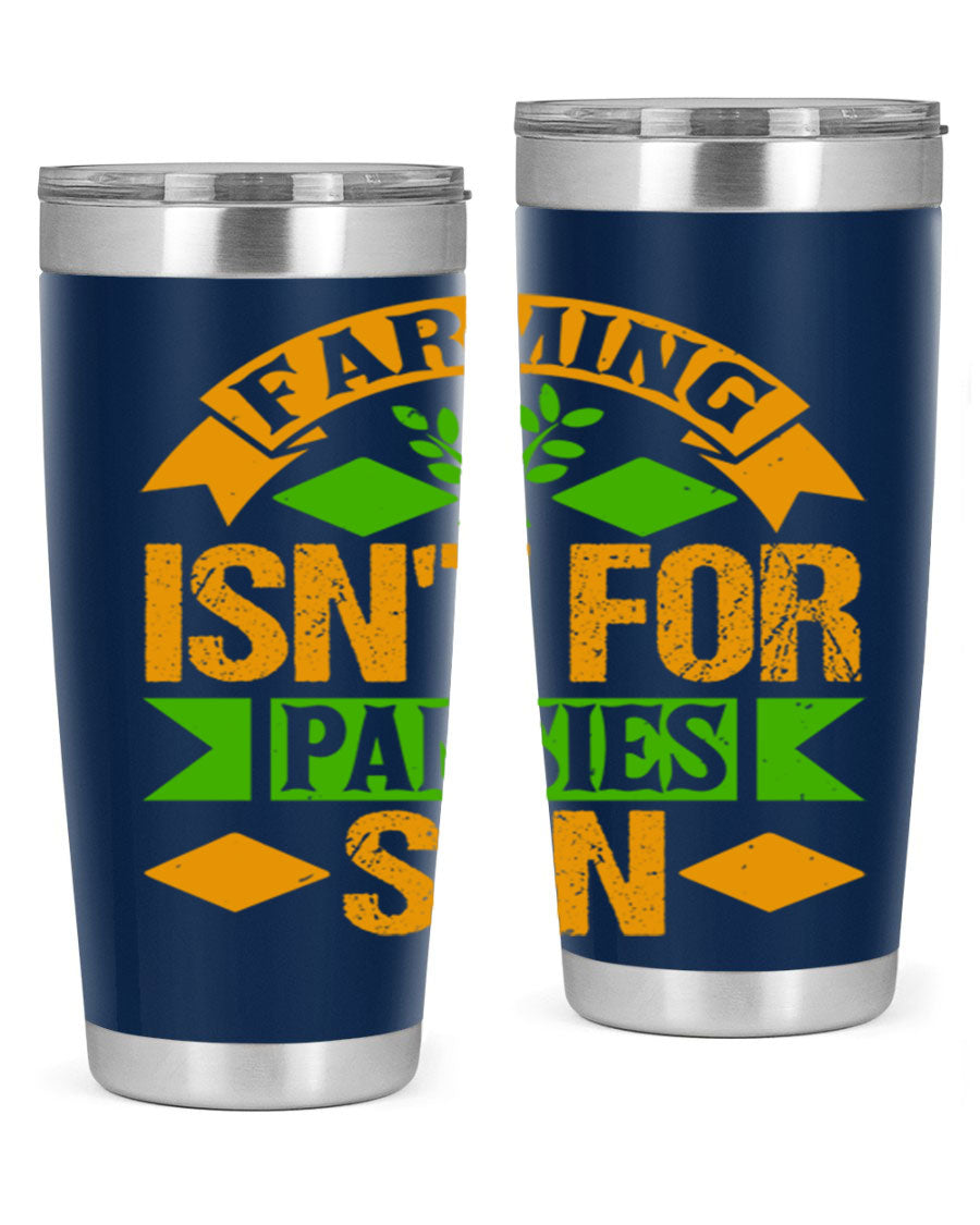 A stylish 'Farming Isn't for Pansies' tumbler in stainless steel, featuring a humorous slogan, perfect for farmers and gardeners.